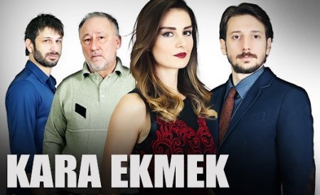 Турецкий сериал Черный хлеб / Kara Ekmek (2015)