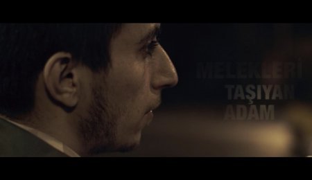 Турецкий фильм: Человек, возящий ангелов / Melekleri Tasiyan Adam (2016)