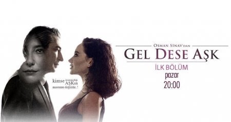Турецкий сериал: Если любовь позовет / Gel Dese Ask (2020)
